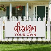 Custom Vinyl Banners - Design Your Own - 13397