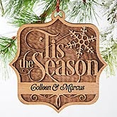 Personalized Wood Christmas Ornament - 'Tis the Season - 14810