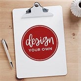 Design Your Own Personalized Clipboard - 15730