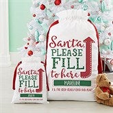 Personalized Santa Sack - Santa, Fill To Here - 19645