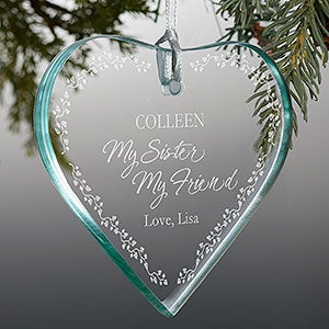My Sister, My Friend Engraved Premium Glass Ornament - 11078-P