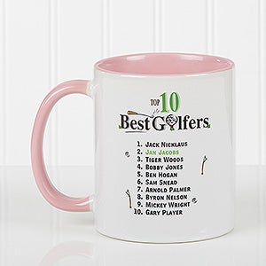 Top 10 Golfers Personalized Pink Coffee Mugs - 11658-P