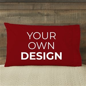 Design Your Own Custom Pillowcases - Red - 13288-R