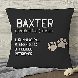 Personalized Dog Pillow 18quot; - Definition of My Dog - 13342-L