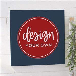 Design Your Own Personalized 12quot; x 12quot; Canvas Print- Navy Blue - 14589-NB