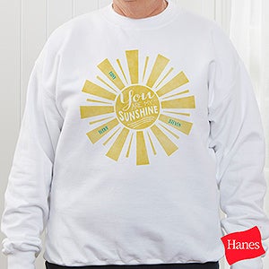 you are my sunshine sweatshirt