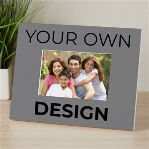 Design Your Own Personalized Picture Frame - Grey - 15889-G