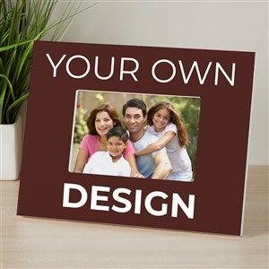 Design Your Own Personalized Picture Frame - Brown - 15889-BR