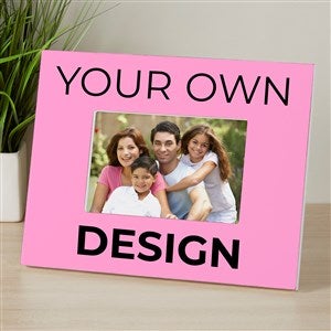 Design Your Own Personalized Picture Frame - Pink - 15889-P