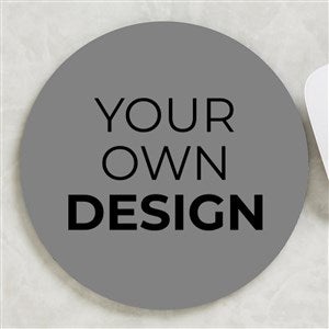 Design Your Own Personalized Round Mouse Pad - Grey - 16068-G