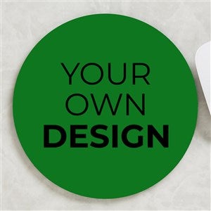 Design Your Own Personalized Round Mouse Pad- Green - 16068-GR