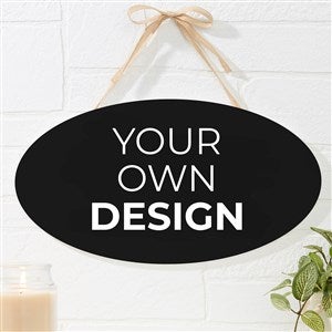 Design Your Own Personalized Oval Wood Sign- Black - 16442-B