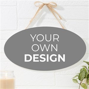 Design Your Own Personalized Oval Wood Sign- Grey - 16442-G