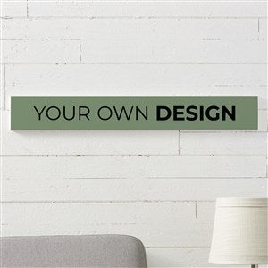 Design Your Own Personalized Wooden Sign- Sage Green - 16443-SG