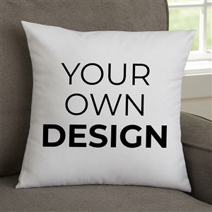 Design Your Own Personalized 14x14 Throw Pillow - White - 18015-W