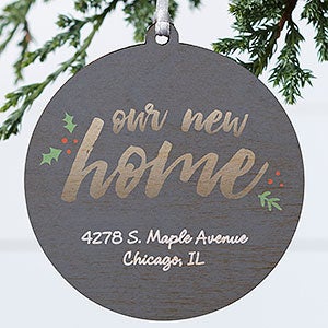 Our New Home Personalized Ornament - 1 Sided Wood - 19484-1W