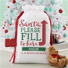 Santa, Fill To Here! Personalized Canvas Drawstring Santa Sack - 19645