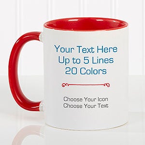 Your Text Here Personalized Red Coffee Mug - 21295-R