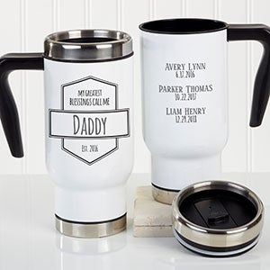 My Greatest Blessings Call Me Personalized 14 oz. Commuter Travel Mug For Him - 21387