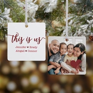 This Is Us Personalized Square Photo Ornament- 2.75 Metal - 2 Sided - 21707-2M