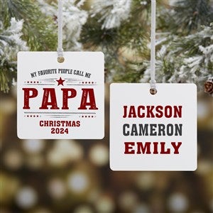 My Favorite People Call Me... Personalized Square Ornament- 2.75" Metal - 2 Side - 21711-2M
