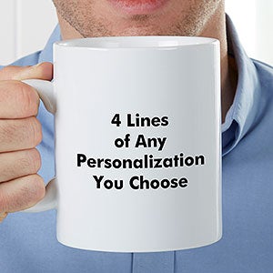 You Name It Personalized 30 oz. Oversized Coffee Mug - 22035