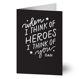 When I Think of Heroes.... Greeting Card - 22775