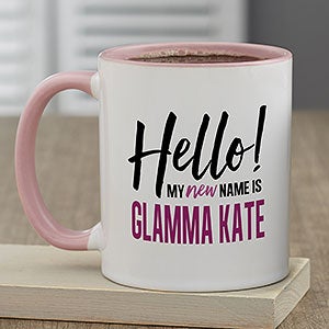 My New Name Is...Personalized Coffee Mug for Her 11 oz.- Pink - 23492-P