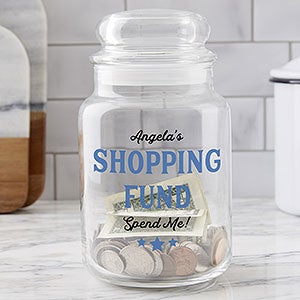 Shopping Fund Personalized Glass Money Jar - 23745