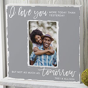 I Love You More Today Personalized Box Picture Frame - Vertical - 24228-V