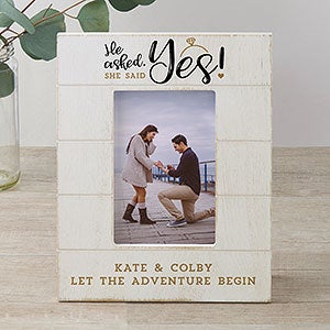 He Asked, She Said Yes Personalized Engagement Shiplap Frame- 4x6 Vertical - 24260-4x6V