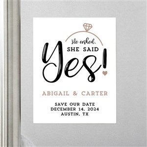 She Said Yes Save the Date Magnets - 24482-M