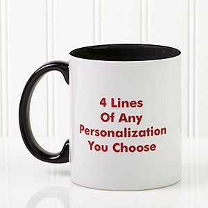 Personalized Ceramic Coffee Mug - Printed With Your Message - 2514-B