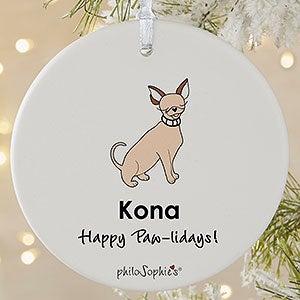 Chihuahua philoSophies® Personalized Ornament 3.75 Matte - 1 Sided - 25471-1L