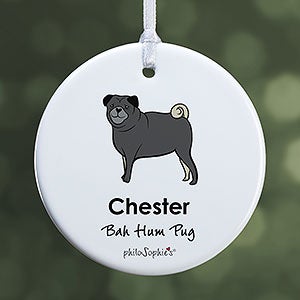Pug philoSophies® Personalized Ornament 2.85 Glossy - 1 Sided - 25476-1