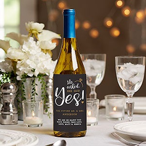 He Asked, She Said Yes! Wedding Wine Bottle Label - 25841