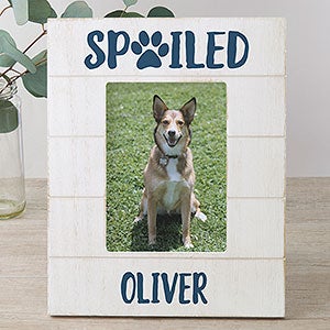 Spoiled Pet Personalized Shiplap Frame- 5x7 Vertical - 26282-5x7V