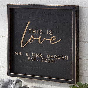 This is Love Personalized Distressed Black Wood Frame Wall Art - 12x12 - 26776-12x12