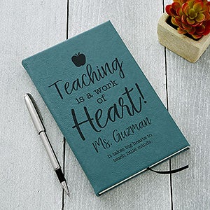 Teaching is a Work of Heart Personalized Teal Journal - 27244