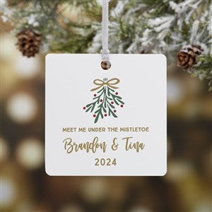 Meet Me Under The Mistletoe Personalized Ornament - 1 Sided Metal - 28448-1M