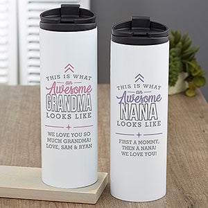 This is What an Awesome Grandma Looks Like Personalized 16 oz. Travel Tumbler - 29638