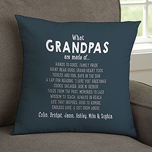 What Grandpas Are Made Of Personalized 14quot; Throw Pillow - 30909-S