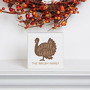 Gather  Gobble Personalized Thanksgiving Single Shelf Block - 32052-1