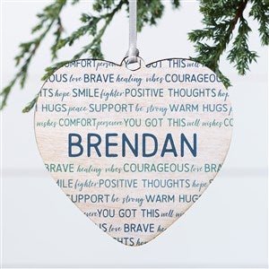 Words Of Encouragement Personalized Heart Ornament- 4 Wood - 1 Sided - 33577-1W