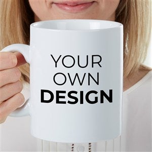 Design Your Own Personalized 30oz. Oversized Coffee Mug - 33921