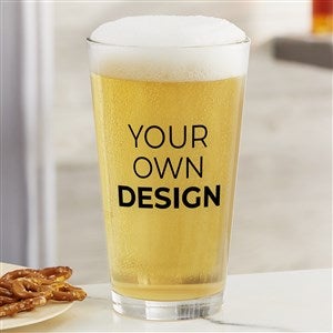 Design Your Own Personalized Pint Glass - 33980