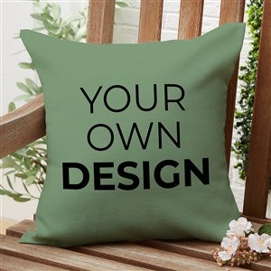 Design Your Own Personalized 16quot; Outdoor Throw Pillow- Sage Green - 34016-SG