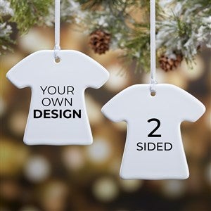 Design Your Own Personalized 2-Sided T-Shirt Ornament - 34068