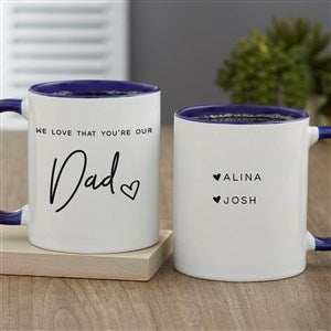 Love That Youre My Dad Personalized Coffee Mug 11 oz.- Blue - 34740-BL