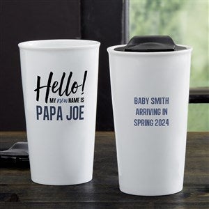 My New Name Is... Personalized 12 oz. Double-Wall Ceramic Travel Mug - 35015